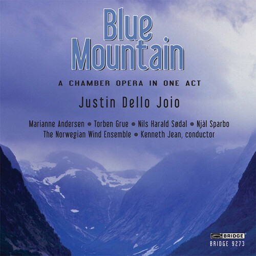 Dello Jojo - Blue Mountain, A Chamber Opera in the group CD / Klassiskt at Bengans Skivbutik AB (4045742)