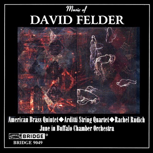 Felder David - Music Of David Felder in the group CD / Klassiskt at Bengans Skivbutik AB (4045757)