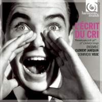 L Ecrit Du Cri - Songs in the group CD / Klassiskt,Övrigt at Bengans Skivbutik AB (4045790)