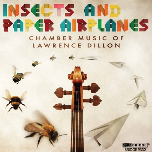 Dillon L. - Insects And Paper Airplanes in the group CD / Klassiskt at Bengans Skivbutik AB (4045977)