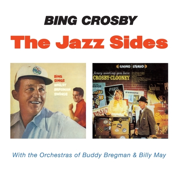 Bing Crosby - Jazz Sides in the group CD / Jazz/Blues at Bengans Skivbutik AB (4046163)