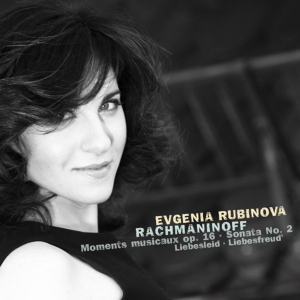 Evgenia Rubinova - Rachmaninoff: Moments Musicaux Op. 16/Sonata No. 2 in the group CD / Klassiskt,Övrigt at Bengans Skivbutik AB (4046181)