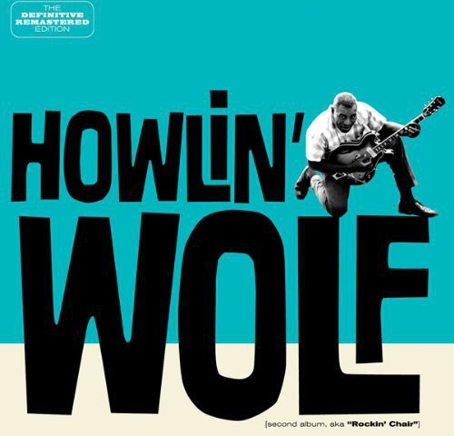 Howlin' Wolf - Howlin' Wolf in the group CD / Jazz/Blues at Bengans Skivbutik AB (4046758)