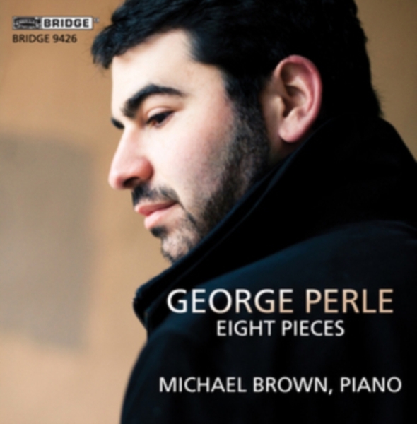 Brown Michael - George Perle - Eight Pieces in the group CD / Bestsellers at Bengans Skivbutik AB (4046766)