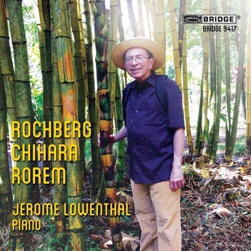 Lowenthal Jerome - Rochberg, Chihara, Rorem in the group CD / Klassiskt at Bengans Skivbutik AB (4046774)
