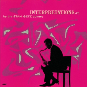 Getz Stan -Quintet- - Interpretations No 3 in the group VINYL / Jazz at Bengans Skivbutik AB (4046844)