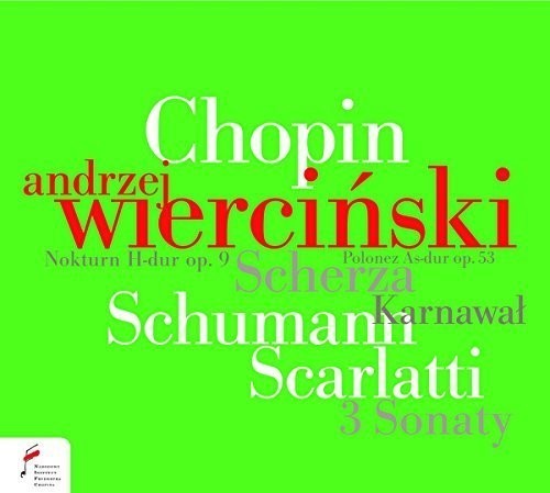 Wiercinski Andrzej - Chopin/ Schumann/ Scarlatti in the group CD / Övrigt at Bengans Skivbutik AB (4047362)