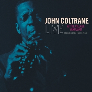 John Coltrane - Live At The Village Vanguard in the group VINYL / Jazz at Bengans Skivbutik AB (4047432)
