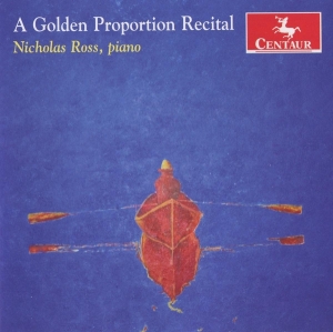 Ross Nicholas - A Golden Proportion Recital in the group CD / Klassiskt,Övrigt at Bengans Skivbutik AB (4047996)