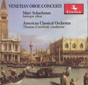Schachman - Venetian Oboe Concerti in the group CD / Klassiskt at Bengans Skivbutik AB (4048000)