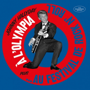 Johnny Hallyday - A L'olympia / Au Festival De Rock N' Roll in the group CD / Pop-Rock,Övrigt at Bengans Skivbutik AB (4048247)