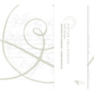 Antoinette Lohmann - Hellendaal: Violin Sonatas in the group CD / Klassiskt,Övrigt at Bengans Skivbutik AB (4048268)