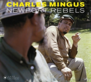 Charles Mingus - Newport Rebels in the group CD / Jazz at Bengans Skivbutik AB (4048330)