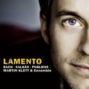 Klett Martin - & Ensemble - Lamento - Works by Bach, Salgan & Pugliese in the group CD / Klassiskt,Övrigt at Bengans Skivbutik AB (4048795)