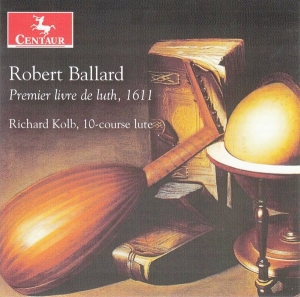 Richard Kolb - Premier Livre De Luth, 1611 in the group CD / Klassiskt at Bengans Skivbutik AB (4048823)