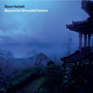 Hackett Steve - Beyond The Shrouded Horizon in the group OTHER / Övrigt /  at Bengans Skivbutik AB (4048941)