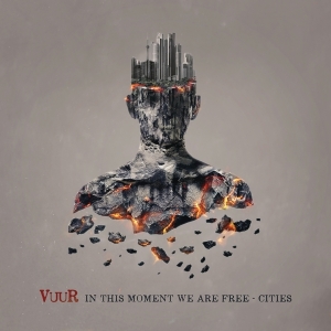 Vuur - In This Moment We Are Free - Cities in the group OTHER / Övrigt /  at Bengans Skivbutik AB (4048962)