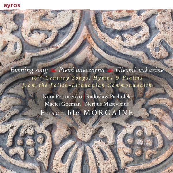 Ensemble Morgaine - Evening Song / Piesn Wieczorna / Giesme Vakarin in the group CD / Klassiskt at Bengans Skivbutik AB (4049604)