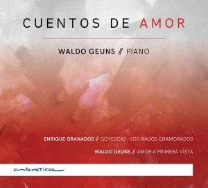 Geuns Waldo - Cuentos De Amor in the group CD / Klassiskt,Övrigt at Bengans Skivbutik AB (4049705)