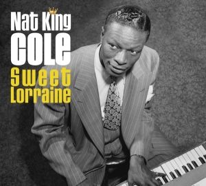 Cole Nat King - Sweet Lorraine in the group CD / Jazz at Bengans Skivbutik AB (4050021)