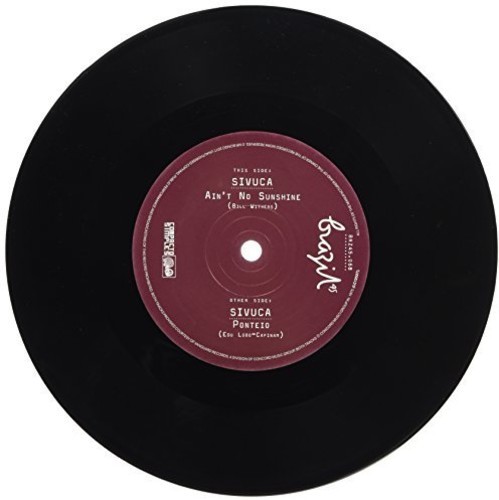 Sivuca - Aint No Sunshine/Pontieo in the group VINYL / Worldmusic/ Folkmusik at Bengans Skivbutik AB (4050060)