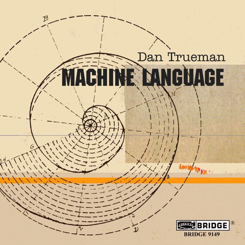 Trueman Dan - Machine Language in the group CD / Bestsellers at Bengans Skivbutik AB (4050157)