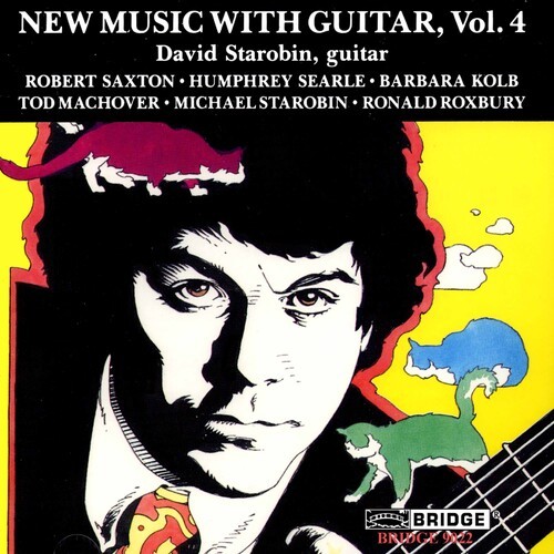 David Starobin - New Music With Guitar 4 in the group CD / Klassiskt at Bengans Skivbutik AB (4050421)