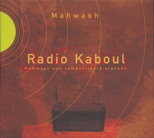 Mahwash Ustad - Radio Kaboul in the group CD / Elektroniskt,World Music at Bengans Skivbutik AB (4050537)