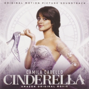 Cinderella Original Motion Picture Cast - Cinderella (Soundtrack From The Amazon Original Movie) in the group OTHER / Övrigt /  at Bengans Skivbutik AB (4050692)