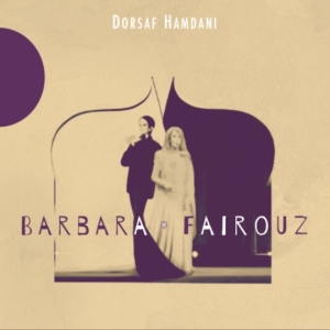 Dorsaf Hamdani - Barbara - Fairouz in the group CD / Klassiskt,Övrigt at Bengans Skivbutik AB (4050695)
