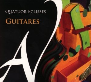 Quatuor Eclisses - Guitares in the group CD / Klassiskt,Övrigt at Bengans Skivbutik AB (4050762)