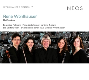 Wohlhauser Rene/Elia Seiffert - Rebruala - Werke In Ensemble Besetzung in the group CD / Klassiskt,Övrigt at Bengans Skivbutik AB (4051232)