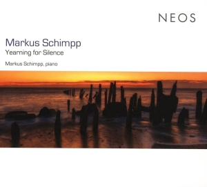 Schimpp Markus - Yearning For Silence in the group CD / Klassiskt,Övrigt at Bengans Skivbutik AB (4051251)