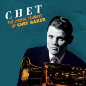Chet Baker - Chet-The Lyrical Trumpet Of Chet Baker in the group Labels /  at Bengans Skivbutik AB (4051313)