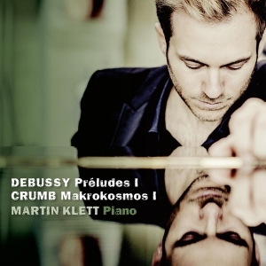 Klett Martin - Debussy & Crumb in the group CD / Klassiskt,Övrigt at Bengans Skivbutik AB (4051376)