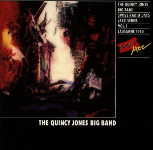 Jones Quincy -Big Band- - Swiss Radio Days Jazz Ser in the group CD / Jazz at Bengans Skivbutik AB (4051384)
