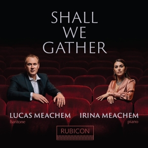 Lucas Meachem - Shall We Gather in the group OTHER / Övrigt /  at Bengans Skivbutik AB (4051533)