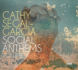 Segal-Garcia Cathy - Social Anthems, Volume 1 in the group CD / Jazz at Bengans Skivbutik AB (4051536)