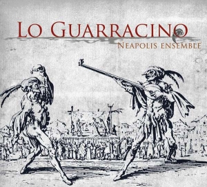 Neapolis Ensemble - Lo Guarracino in the group Externt_Lager /  at Bengans Skivbutik AB (4051749)