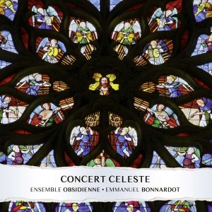 Bonnardot Emmanuel Ensemble Obsid - Concert Céleste in the group Externt_Lager /  at Bengans Skivbutik AB (4051752)
