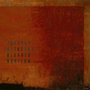 Tuesday The Sky - Blurred Horizon in the group CD / New releases / Hardrock/ Heavy metal at Bengans Skivbutik AB (4052117)