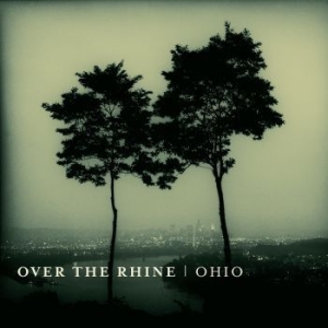 Over The Rhine - Ohio in the group VINYL / Rock at Bengans Skivbutik AB (4052326)