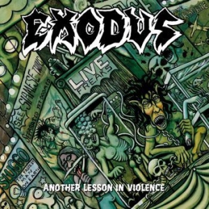 Exodus - Another Lesson In Violence in the group CD / Hårdrock/ Heavy metal at Bengans Skivbutik AB (4052397)