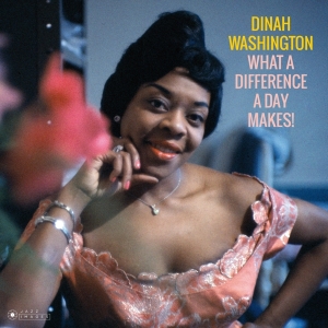 Dinah Washington - What A Difference A Day Makes! in the group VINYL / Jazz/Blues at Bengans Skivbutik AB (4052554)