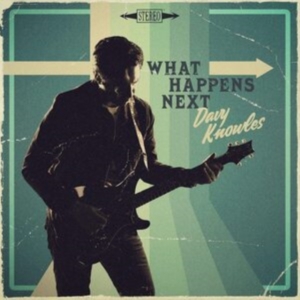 Davy Knowles - What Happens Next in the group OTHER / Övrigt /  at Bengans Skivbutik AB (4052618)