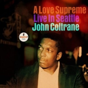 John Coltrane - A Love Supreme: Live In Seattle (2L in the group VINYL / Jazz at Bengans Skivbutik AB (4053532)