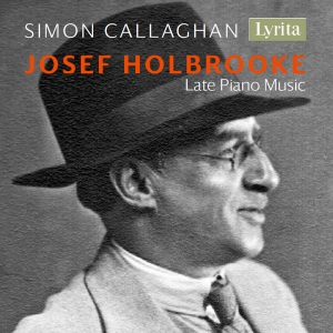 Holbrooke Josef - Late Piano Music in the group Externt_Lager /  at Bengans Skivbutik AB (4053569)
