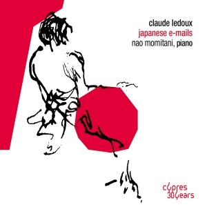 Ledoux Claude - Japanese E-Mails in the group CD / Upcoming releases / Classical at Bengans Skivbutik AB (4053578)