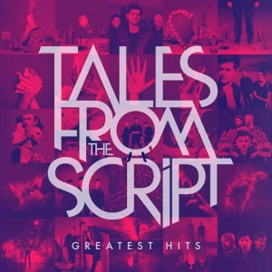 Script The - Tales From The Script: Greatest Hits in the group OTHER / Övrigt /  at Bengans Skivbutik AB (4053716)