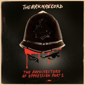 The Brkn Record - Architecture Of Oppression Part 1 in the group VINYL / Upcoming releases / RNB, Disco & Soul at Bengans Skivbutik AB (4053718)